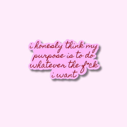 Purpose quote ★ sticker