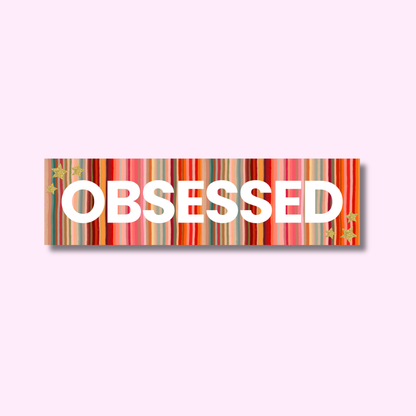 Obsessed ★ sticker