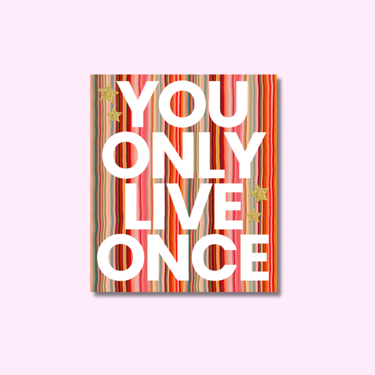 You Only Live Once 1.0 ★ sticker