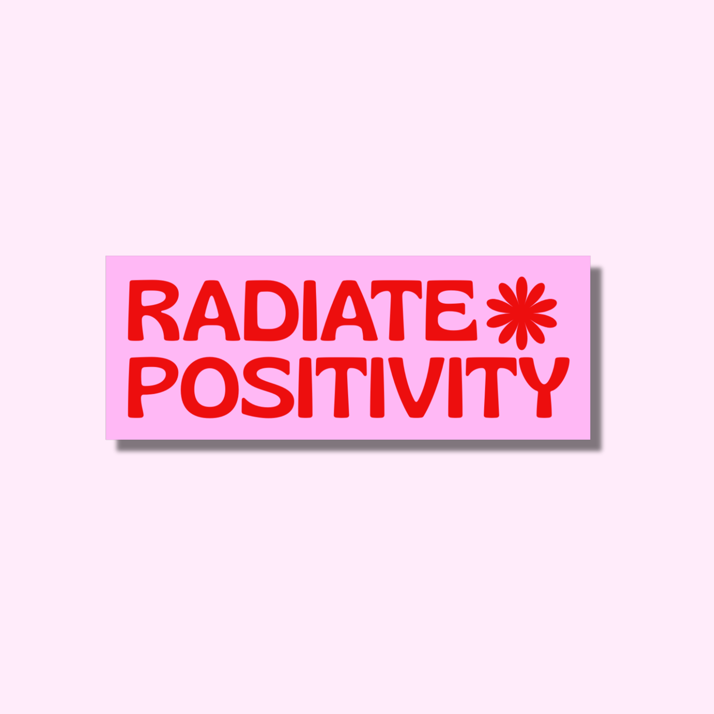 Radiate positivity ★ sticker