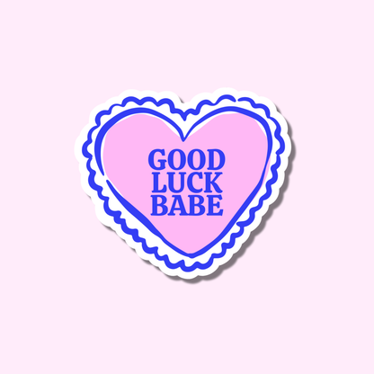 Good luck babe ★ sticker