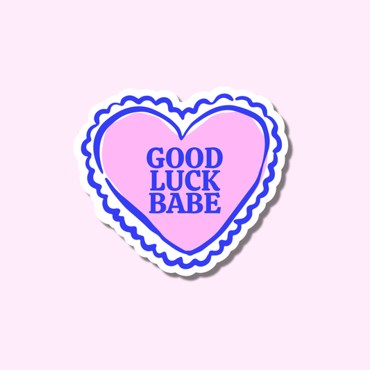 Good luck babe ★ sticker