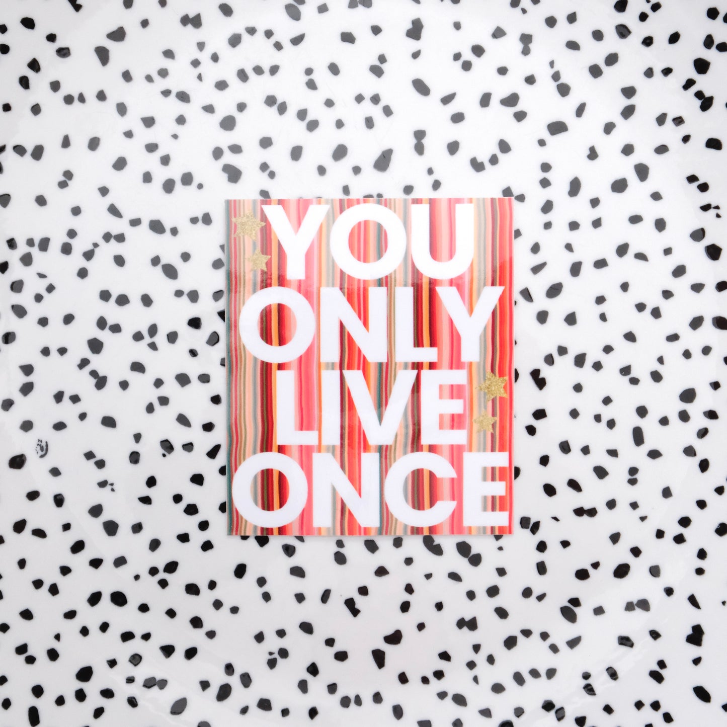 You Only Live Once 1.0 ★ sticker