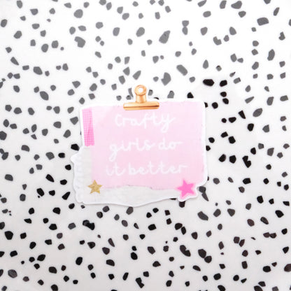 Crafty girls do it better ★ sticker