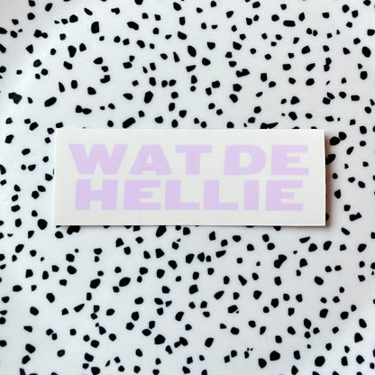 Wat de hellie ★ sticker